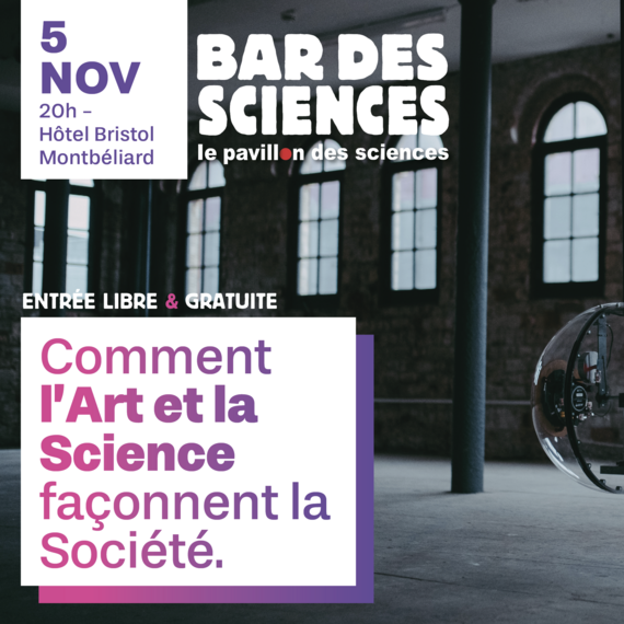 Bar des sciences "Entre art et science"