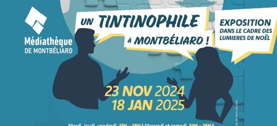 Exposition « Un tintinophile à Montbéliard »