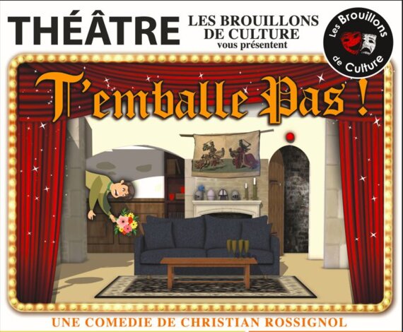 "T'EMBALLE PAS !" - LES BROUILLONS DE CULTURE