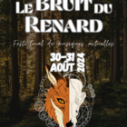 Festival Le Bruit du Renard - 1ere soirée