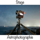 Stage astrophotographie