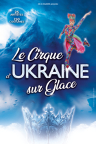 Le Cirque d'Ukraine sur Glace