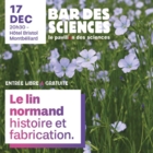 Bar des sciences "Le lin normand"