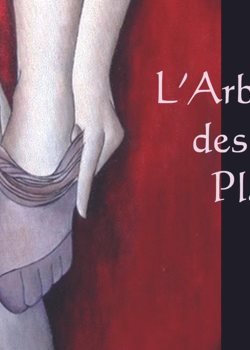 L'ARBRE DES PLAISIRS par Cindy Sneessens