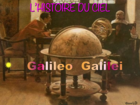 La vie de Galiée