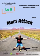 Concert Mars Attack
