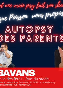 SPECTACLE  "AUTOPSY DES PARENTS !"