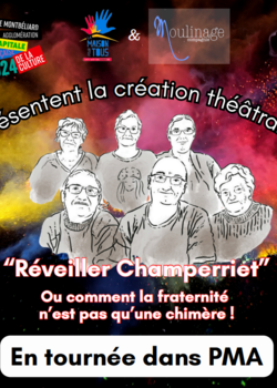Réveiller Champerriet - représentation à Sochaux